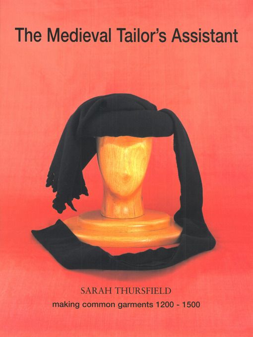 Title details for Medieval Tailor's Assistant by Sarah Thursfield - Available